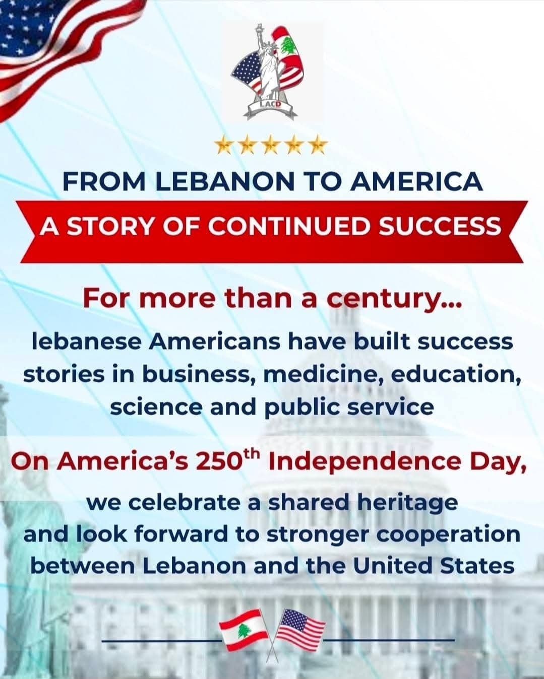 LACD Celebrates the Lebanese-American Legacy on America's 250th Independence Anniversary